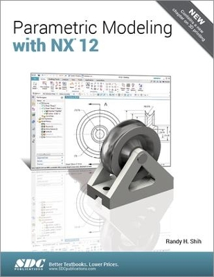 Parametric Modeling with NX 12 book