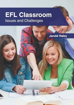 Efl Classroom: Issues and Challenges book