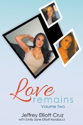 Love Remains, Volume Two book