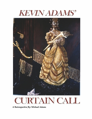 Curtain Call: Kevin Adams - a retrospective book