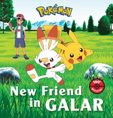 New Friend in Galar (Pokémon: Deluxe Storybook) book