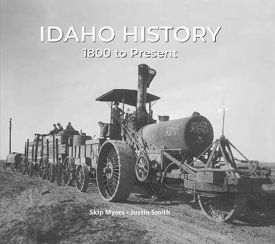 Idaho History 1800 to Present book