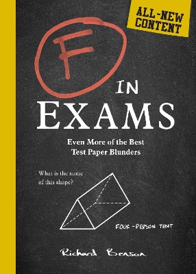 F in Exams: Even More of the Best Test Paper Blunders book