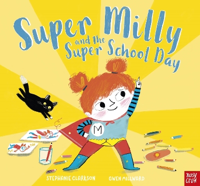 Super Milly and the Super School Day by Stephanie Clarkson