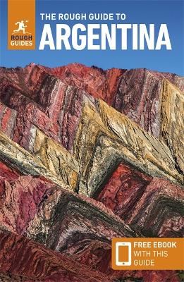 The The Rough Guide to Argentina: Travel Guide with eBook by Rough Guides