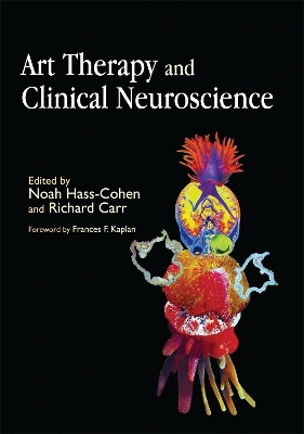 Art Therapy and Clinical Neuroscience book