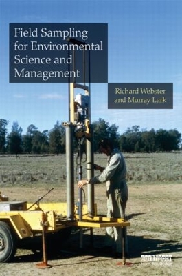 Field Sampling for Environmental Science and Management by Richard Webster