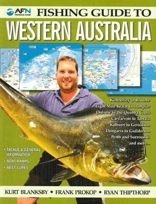 Fishing Guide to Western Australia by Kurt Blanksby