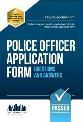 Police Officer Application Form Questions and Answers book