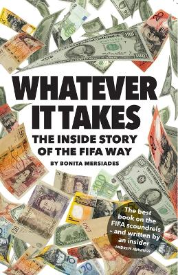 Whatever It Takes - the Inside Story of the FIFA Way (Second Edition) book
