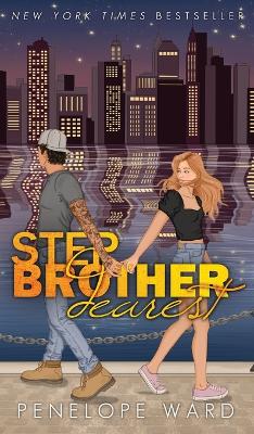 Stepbrother Dearest: (Special Edition) by Penelope Ward