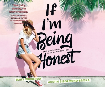 If I'm Being Honest by Emily Wibberley