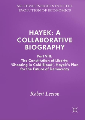 Hayek: A Collaborative Biography book