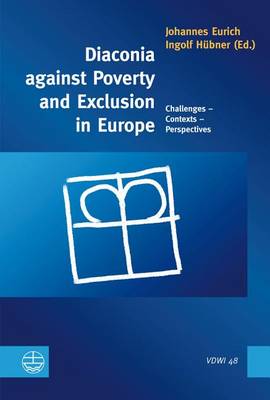Diaconia Against Poverty and Exclusion in Europe book