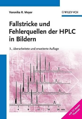 Fallstricke und Fehlerquellen der HPLC in Bildern book
