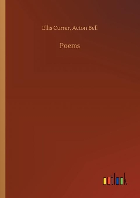Poems by Ellis Bell Acton Currer