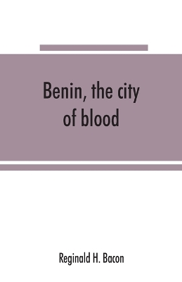 Benin, the city of blood book