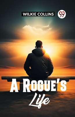 A Rogue's Life book