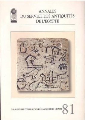 Annales Du Service Des Antiquites De L'Egypte by Supreme Council of Antiquities