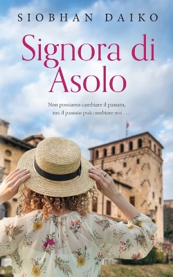 Signora di Asolo: Traduzione di Arianna Giorgi book