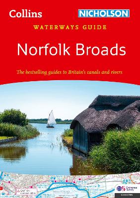 Norfolk Broads: For everyone with an interest in Britain’s canals and rivers (Collins Nicholson Waterways Guides) book