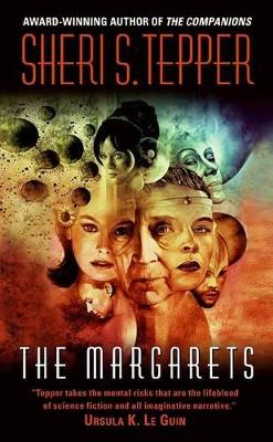 The Margarets by Sheri S. Tepper