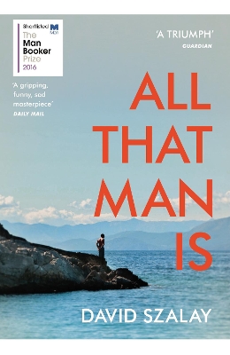 All That Man Is book