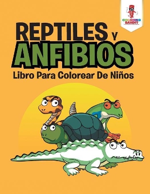 Reptiles y Anfibios book