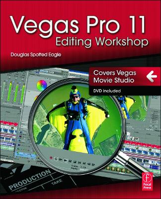 Vegas Pro 11 Editing Workshop book