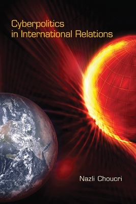 Cyberpolitics in International Relations book