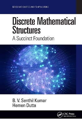 Discrete Mathematical Structures: A Succinct Foundation book