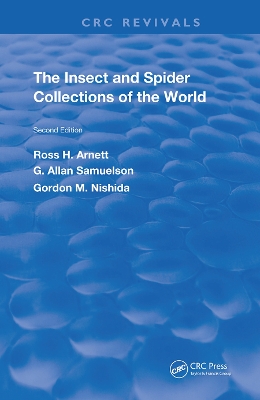 The Insect & Spider Collections of the World by Ross H. Arnett, Jr.