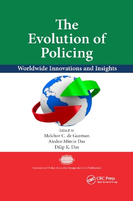 The The Evolution of Policing: Worldwide Innovations and Insights by Melchor C. de Guzman