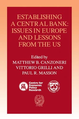 Establishing a Central Bank by Matthew B. Canzoneri