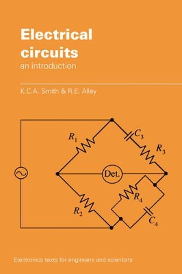 Electrical Circuits by K. C. A. Smith