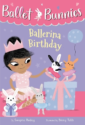 Ballet Bunnies #3: Ballerina Birthday book