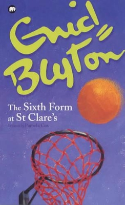 Enid Blyton's Sixth Form at St.Clare's by Pamela Cox