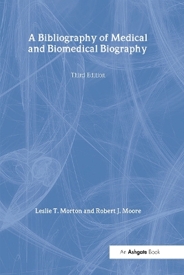 Bibliography of Medical and Biomedical Biography book