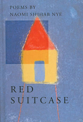 Red Suitcase by Naomi Shihab Nye