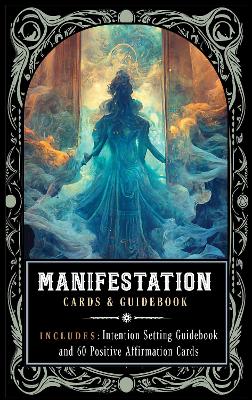 Manifestation: Cards and Guidebook book