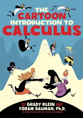 The Cartoon Introduction to Calculus book