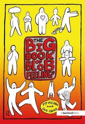 The Big Book of Blob Feelings by Pip Wilson