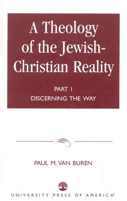 Theology of the Jewish-Christian Reality book