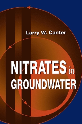 Nitrates in Groundwater by Larry W. Canter