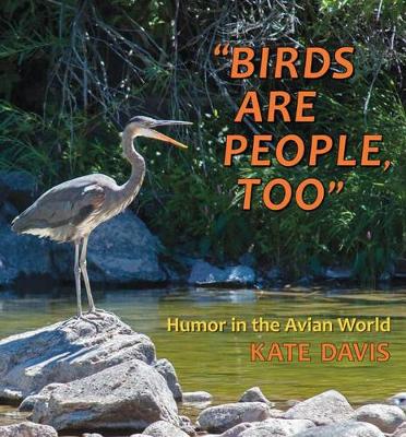 Birds Are People, Too book