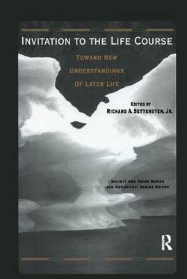 Lives in Time and Place and Invitation to the Life Course by Richard Settersten