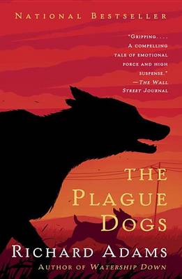 The Plague Dogs by Richard Adams