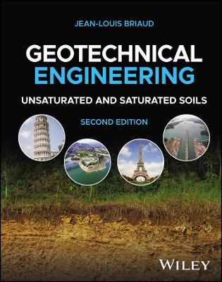 Geotechnical Engineering: Unsaturated and Saturated Soils book