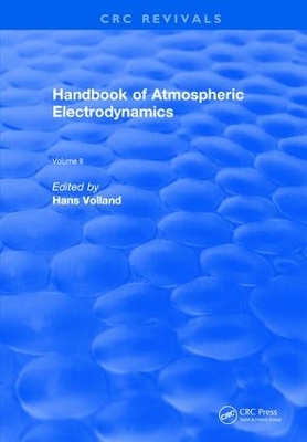 Handbook of Atmospheric Electrodynamics (1995) by Hans Volland