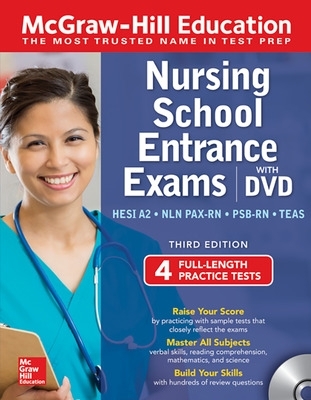 McGraw-Hill Education Nursing School Entrance Exams with DVD, Third Edition book